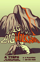 Big Dog, Big Volcano