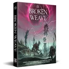 Broken Weave - Core Rulebook (5E)