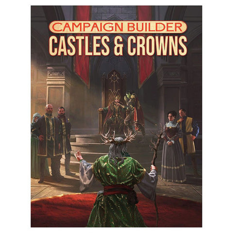 Campaign Builder: Castles & Crowns