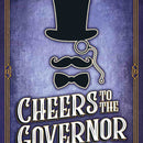 Cheers To The Governor