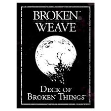 Broken Weave - Deck of Broken Things (5E)