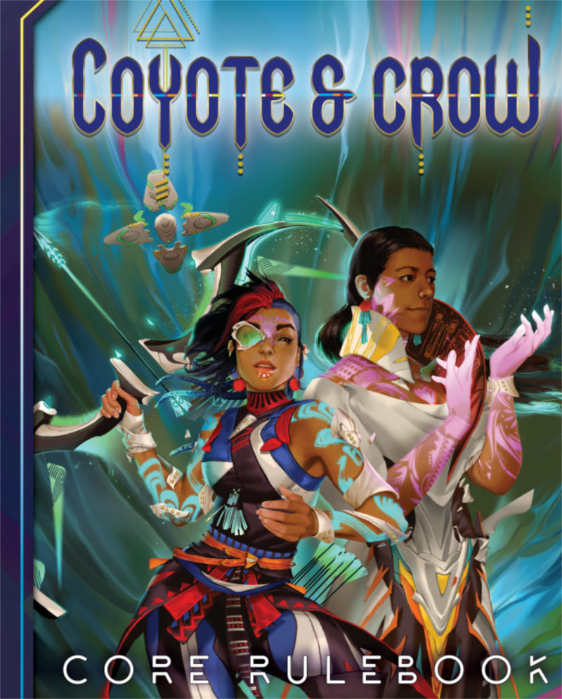 Coyote & Crow The Roleplaying Game